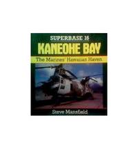 Kaneohe Bay: The Marines' Hawaiian Haven - Superbase 16