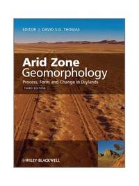 cover of Arid Zone Geomorphology: Process, Form and Change in Drylands