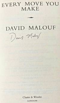 EVERY MOVE YOU MAKE (SIGNED to Full Title Page)
