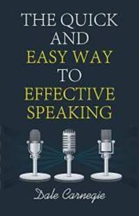 image of The Quick and Easy Way to Effective Speaking