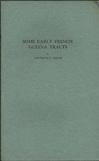 Some Early French Guiana Tracts