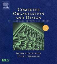 Computer Organization and Design : The Hardware/Software Interface