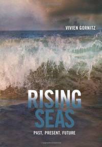 Rising Seas: Past, Present, Future