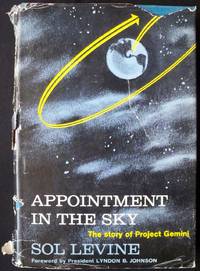 APPOINTMENT IN THE SKY: THE STORY OF PROJECT GEMINI