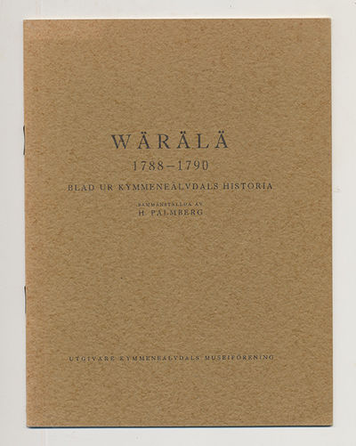 Wärälä 1788-1790. Blad ur Kymmeneälvdals historia…