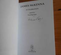 James McKenna. A Celebration by Egan, Desmond ( ed ) - 2002