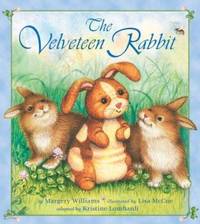 The Velveteen Rabbit by Margery Williams - 2006 - from ThriftBooks (SKU: G0794409482I4N10)