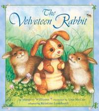 The Velveteen Rabbit by Margery Williams - 2006