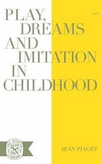 image of Play, Dreams and Imitation in Childhood