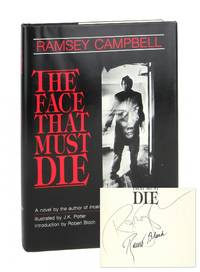 The Face That Must Die [Signed by Campbell and Bloch]