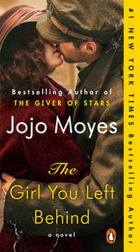 The Girl You Left Behind : A Novel