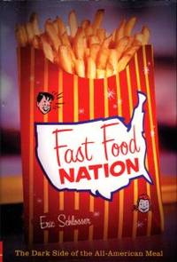 cover of Fast Food Nation: The Dark Side Of The All-American Meal