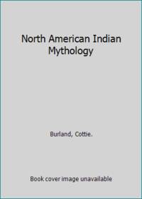 cover of North American Indian Mythology