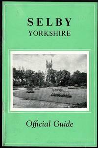 Selby Yorkshire Official Guide de Selby Urban District Council