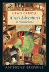 Alice's Adventures In Wonderland and Through the Looking Glass