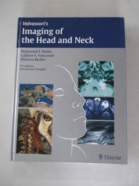 Imaging of the Head and Neck by Mahmood F. Mafee - 2004-01-01