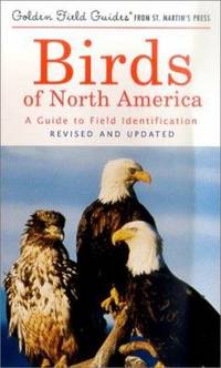 A Guide to Field Identification Birds of North America