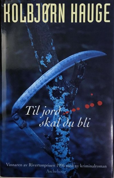 Til jord skal du bli. Kriminalroman