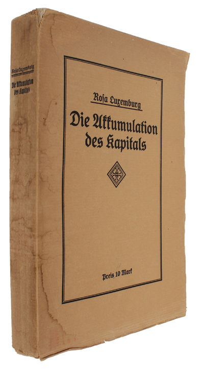 Die Akkumulation des Kapitals. Enin Beitrag zur…