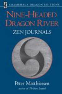 Nine-Headed Dragon River : Zen Journals 1969-1982