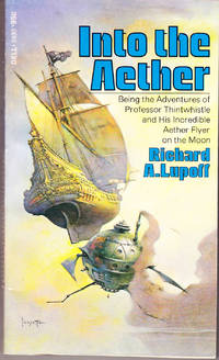 Into the Aether by Richard A Lupoff - Paperback - 1st Printing - 1974 - from John Thompson (SKU: 37003)