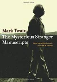 The Mysterious Stranger by Mark Twain - 2005-09-02