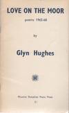 LOVE ON THE MOOR: Poems 1965-68