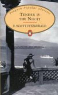 Tender is the Night by F. Scott Fitzgerald - 2007