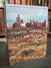 Cattle, Horses, Sky, and Grass: Cowboy Poetry of the Late Twentieth Century