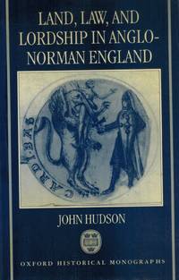 cover of LAND, LAW, AND LORDSHIP IN ANGLO-NORMAN ENGLAND