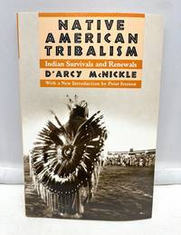 Native American Tribalism : Indian Survivals and Renewals