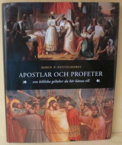 Apostlar och profeter. 100 bibliska gestaler du…
