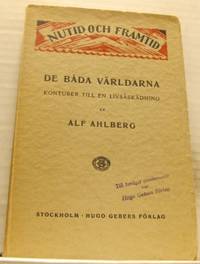 De båda världarna. Konturer till en…