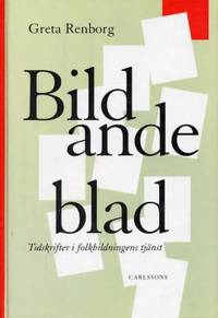 Bildande blad. Tidskrifter i folkbildningens…