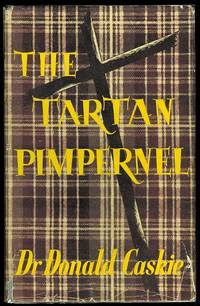 THE TARTAN PIMPERNEL. by Caskie, Donald C - 1959