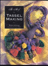 The Art of Tassel Making