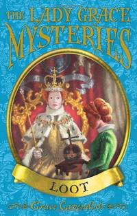 LADY GRACE MYSTERIES: LOOT, THE