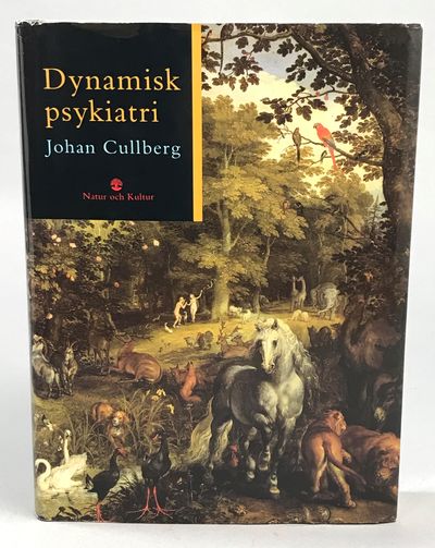 Dynamisk psykiatri i teori och praktik. [Utg. av]…