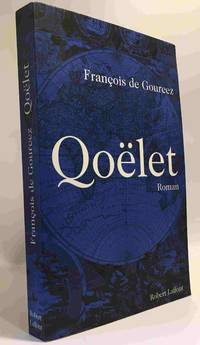 Qoëlet by GOURCEZ François de - 2006 - from crealivres (SKU: 100057974)