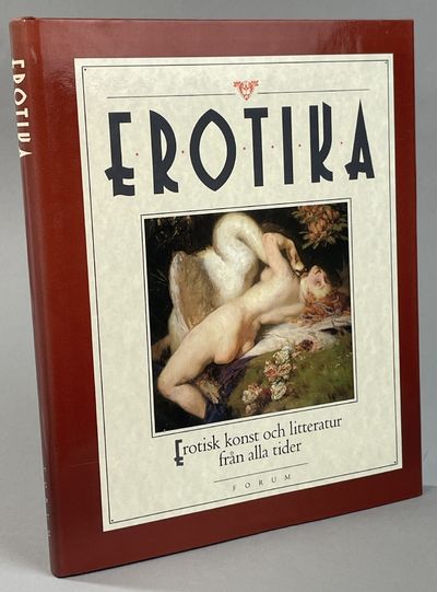 Erotika. Erotisk konst och litteratur från alla…