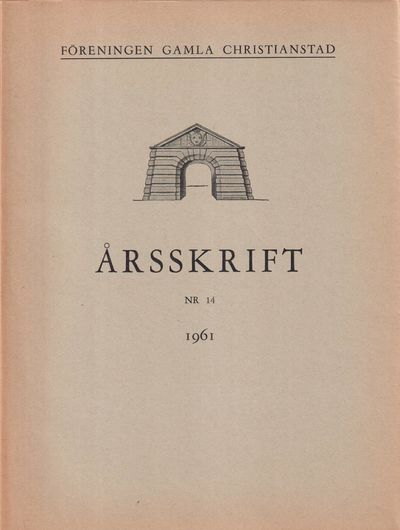 Föreningen Gamla Christianstad. Årsskrift nr 14,…