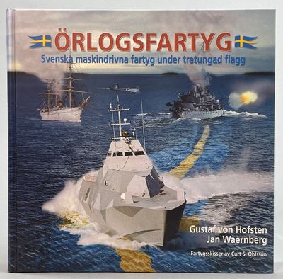 Örlogsfartyg. Svenska maskindrivna fartyg under…