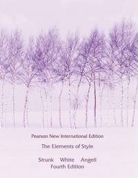 The Elements of Style: Pearson New International Edition