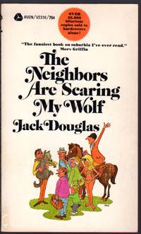 The Neighbors Are Scaring My Wolf