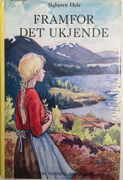 Framfor det ukjende. Illustrert av Solveig Muren…