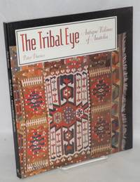 image of The tribal eye antique kilims of Anatolia; published with the sponsorship of Mobil Oil Turk A.S. and Koc Holding A.S.