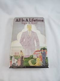 All in a Lifetime by Edgar A Guest - 1938-01-01