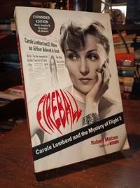 Fireball: Carole Lombard and the Mystery of Flight 3