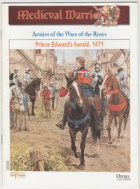 image of Medieval Warrios: Armies of the Wars of the Roses: Prince Edward's herald, 1471