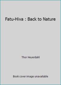 Fatu-Hiva : Back to Nature